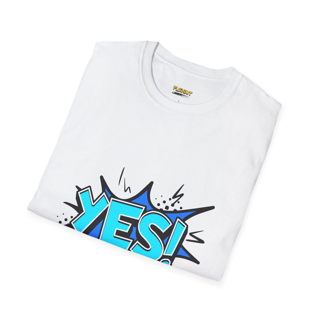 Yes ! Illustrative T-Shirt