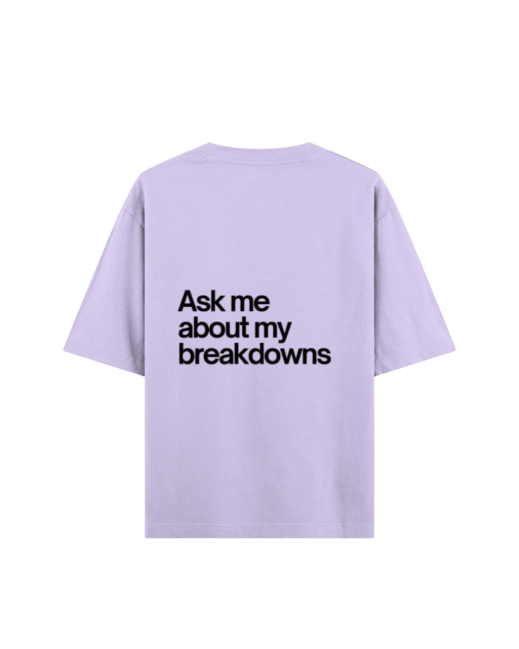 Ask me about my breakdowns Oversized Tee